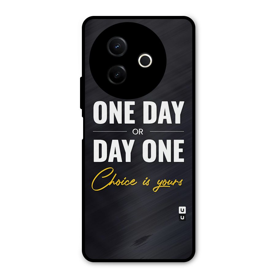 One Day or Day One Metal Back Case for Vivo Y39
