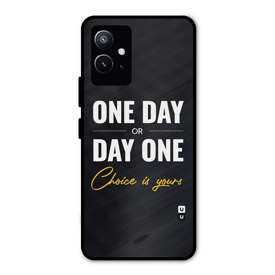 One Day or Day One Metal Back Case for Vivo Y75 5G