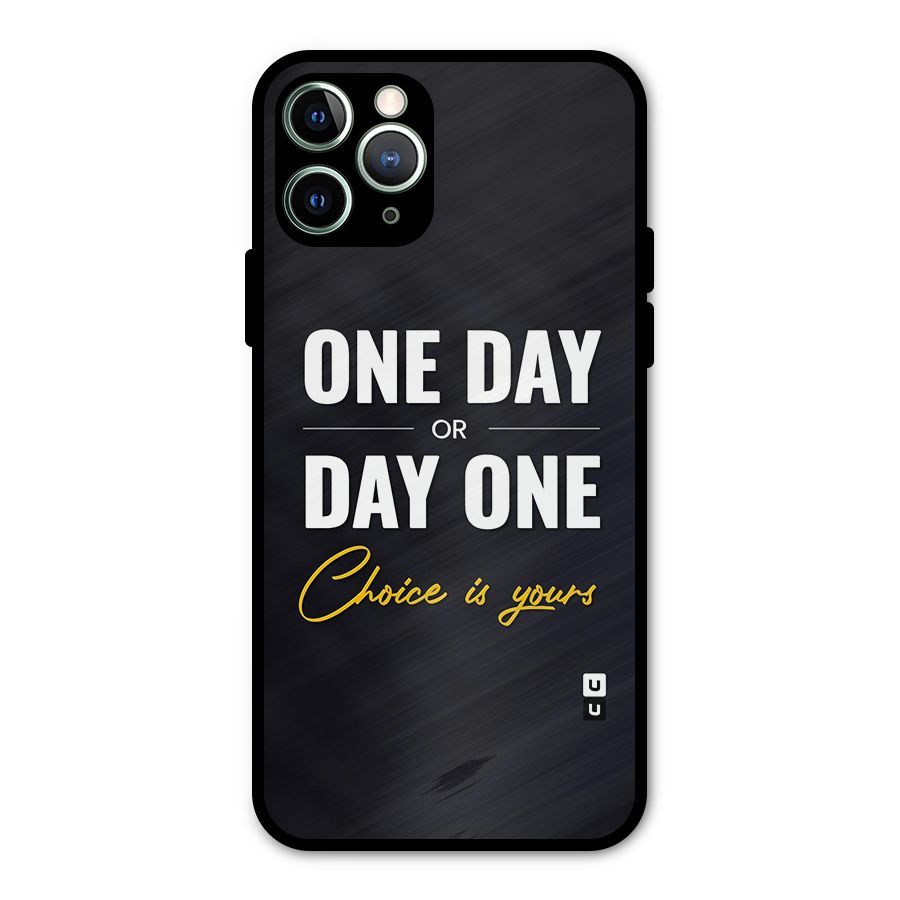 One Day or Day One Metal Back Case for iPhone 11 Pro Max