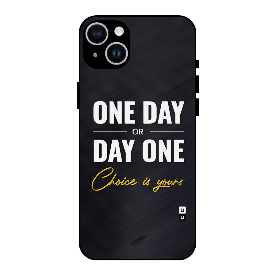 One Day or Day One Metal Back Case for iPhone 14 Plus
