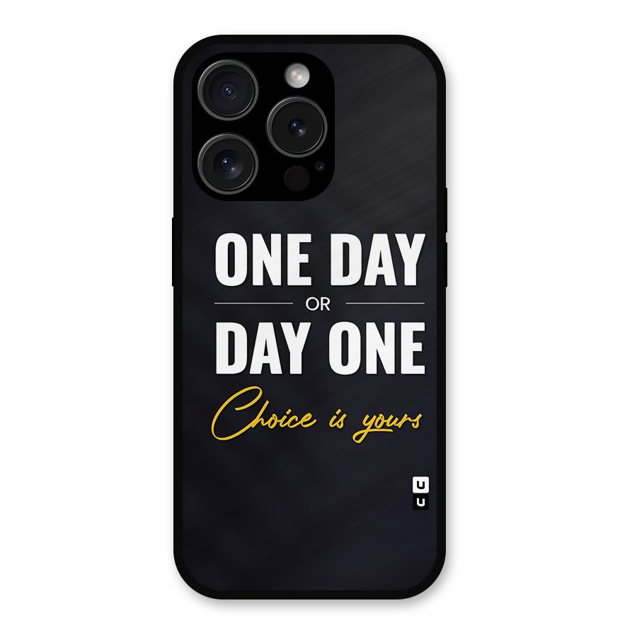 One Day or Day One Metal Back Case for iPhone 15 Pro
