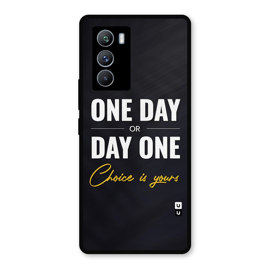 One Day or Day One Metal Back Case for iQOO 9 SE