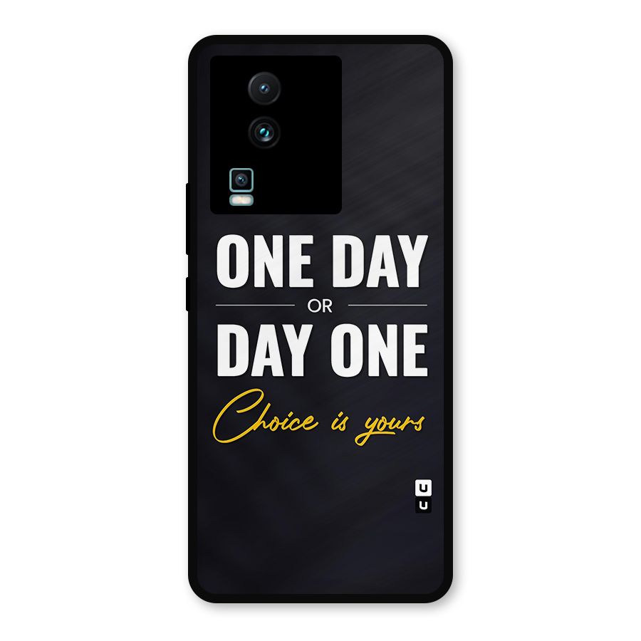 One Day or Day One Metal Back Case for iQOO Neo 7