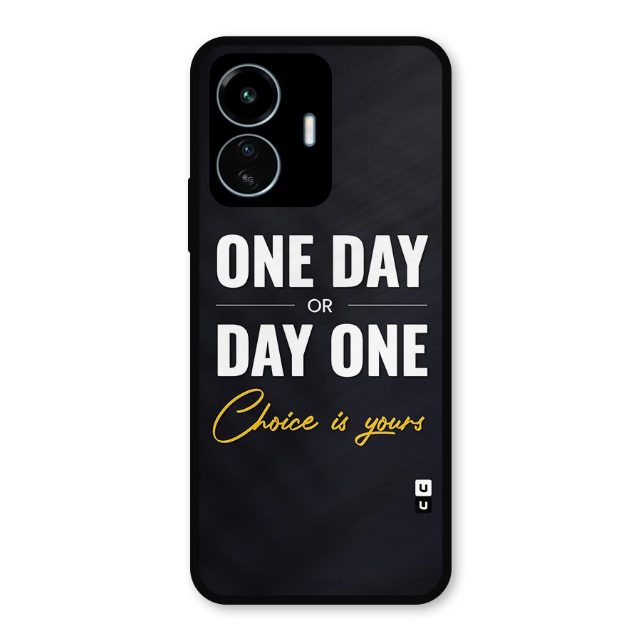 One Day or Day One Metal Back Case for vivo iQOO Z6 Lite 5G