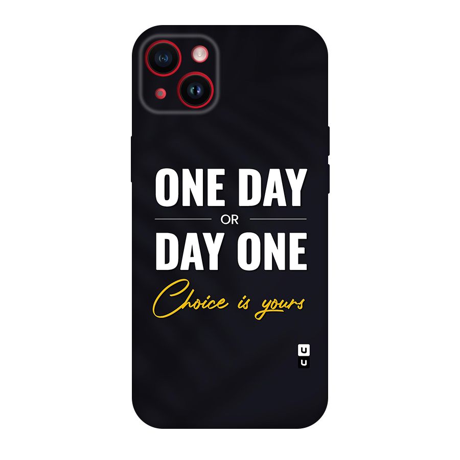One Day or Day One Original Polycarbonate Back Case for iPhone 14 Plus