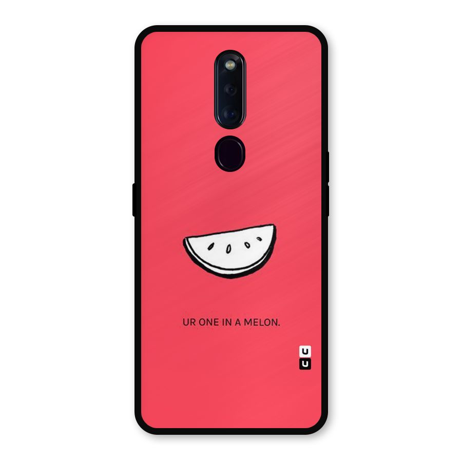 One In Melon Metal Back Case for Oppo F11 Pro