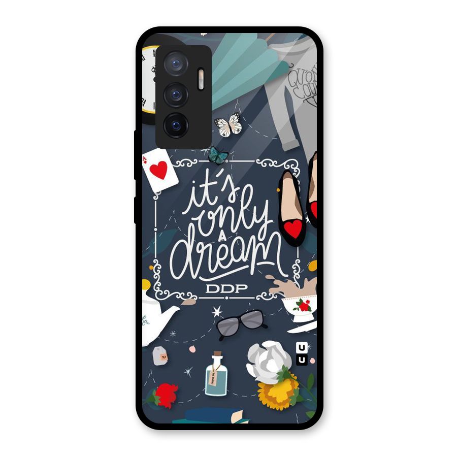 Only A Dream Glass Back Case for Vivo V23e