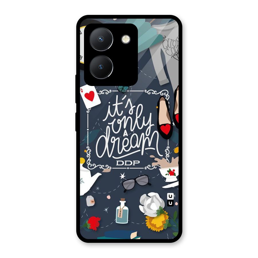 Only A Dream Glass Back Case for Vivo Y36