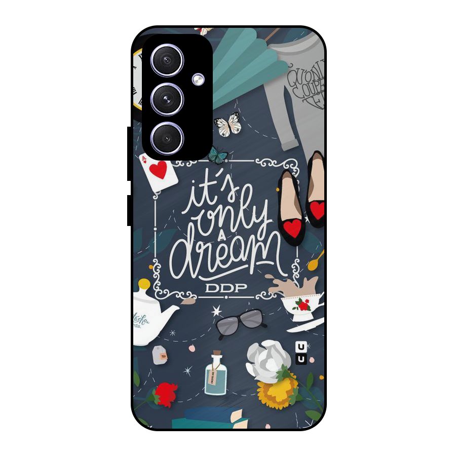 Only A Dream Metal Back Case for Galaxy A54