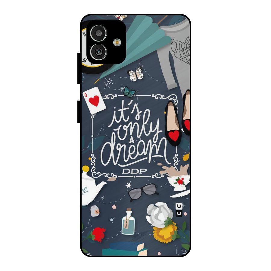 Only A Dream Metal Back Case for Galaxy M13 5G