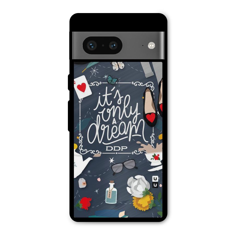 Only A Dream Metal Back Case for Google Pixel 7
