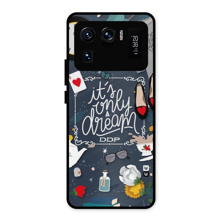 Only A Dream Metal Back Case for Mi 11 Ultra