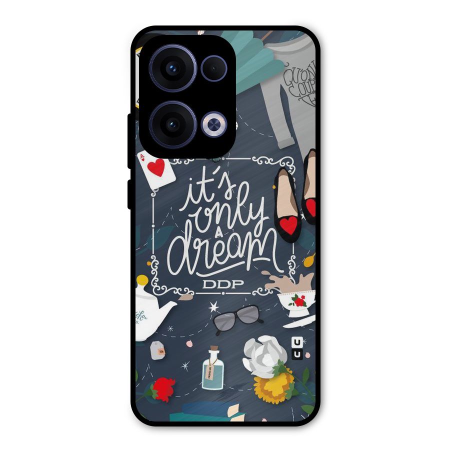 Only A Dream Metal Back Case for Oppo Reno13