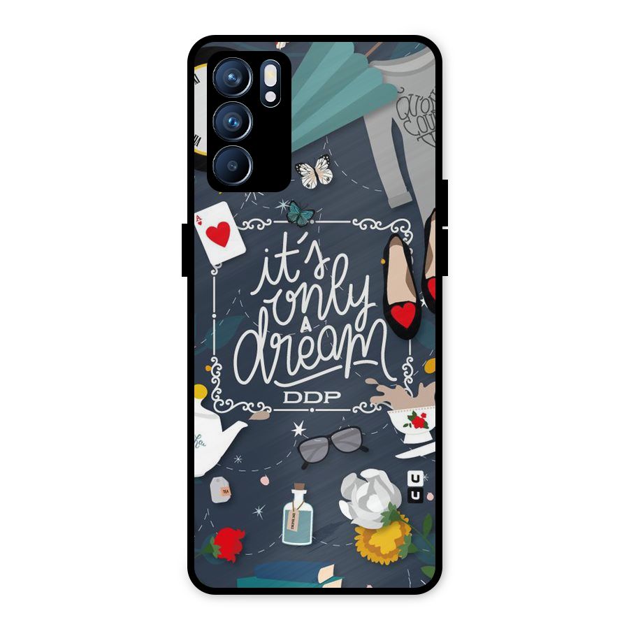 Only A Dream Metal Back Case for Oppo Reno6 5G
