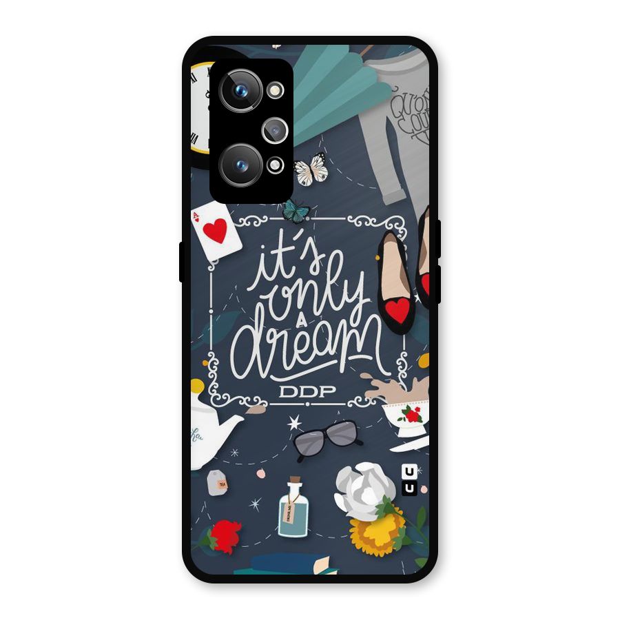 Only A Dream Metal Back Case for Realme GT Neo 3T