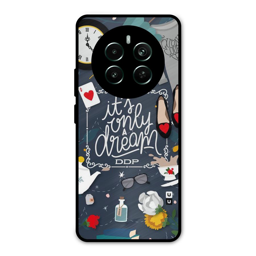 Only A Dream Metal Back Case for Realme Narzo 70 Pro