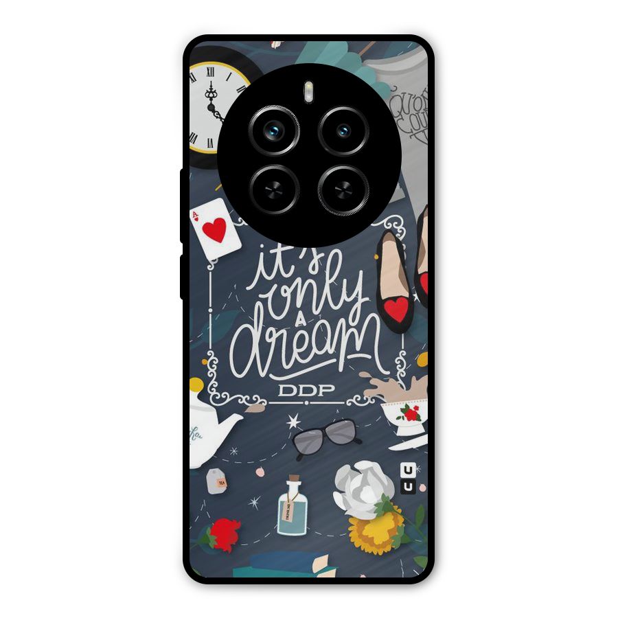 Only A Dream Metal Back Case for Realme P1 Pro
