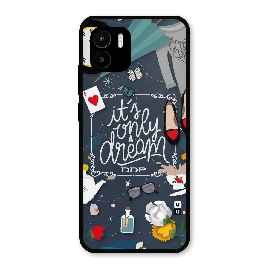 Only A Dream Metal Back Case for Redmi A1