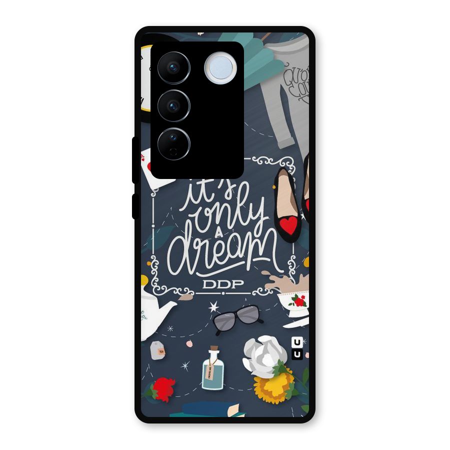 Only A Dream Metal Back Case for Vivo V27