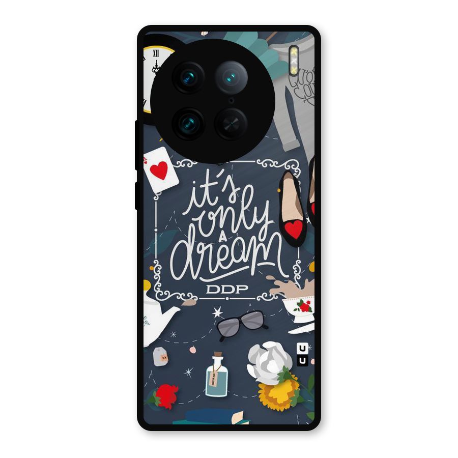 Only A Dream Metal Back Case for Vivo X90 Pro
