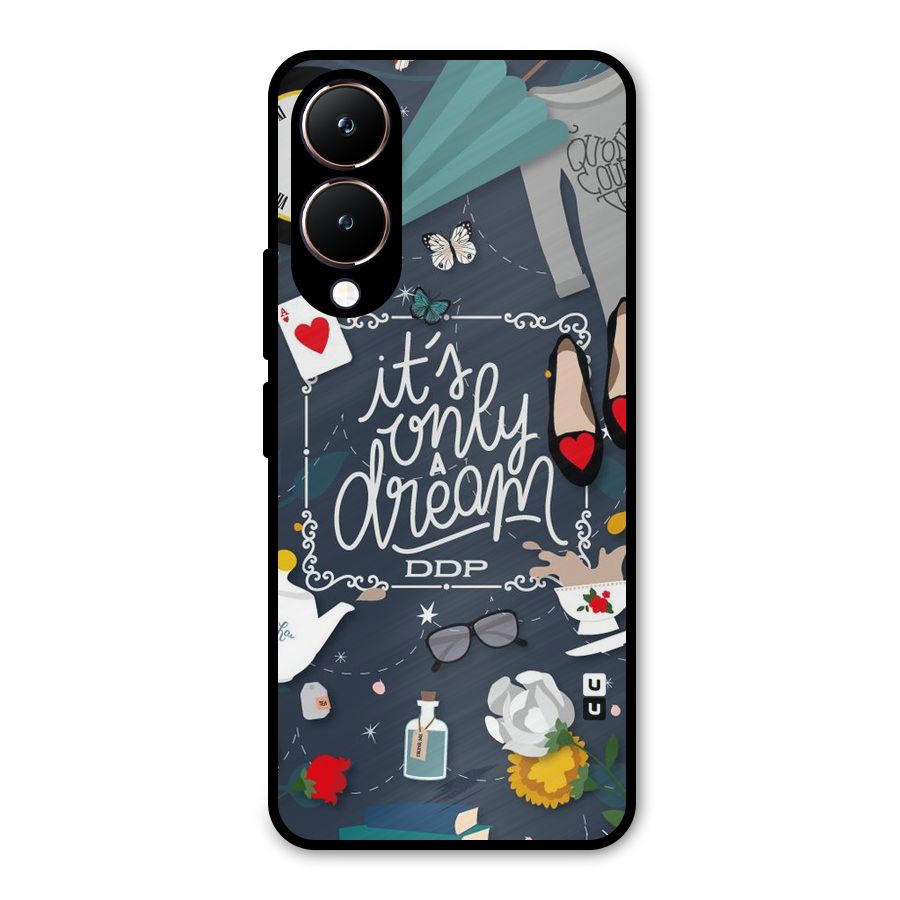Only A Dream Metal Back Case for Vivo Y28