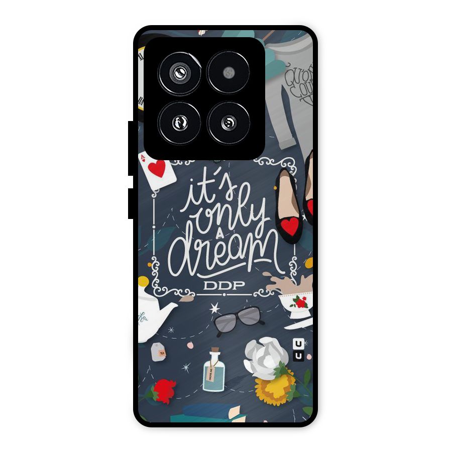 Only A Dream Metal Back Case for Xiaomi 14 Pro