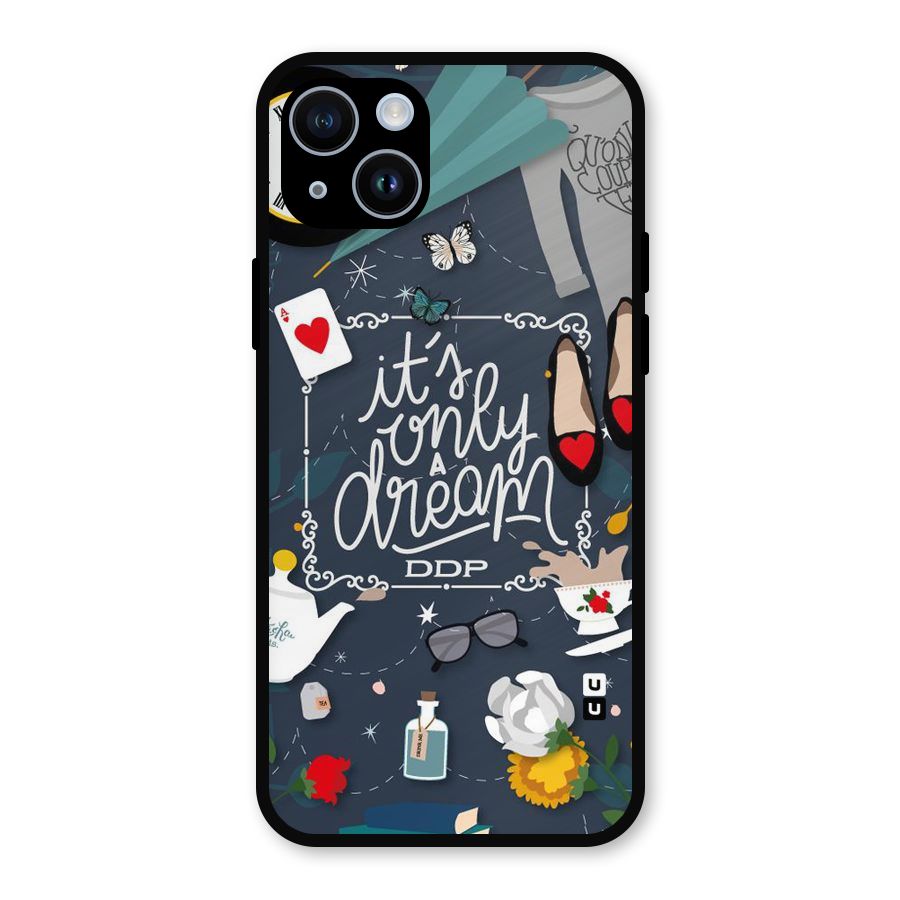 Only A Dream Metal Back Case for iPhone 14