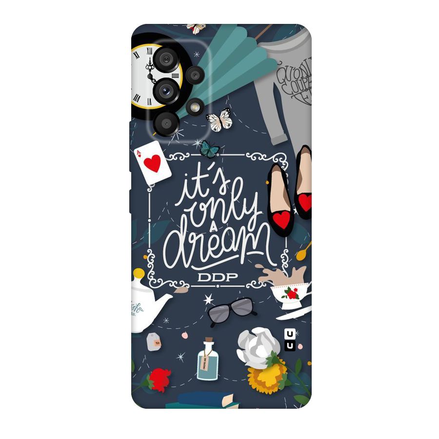 Only A Dream Original Polycarbonate Back Case for Galaxy A53 5G