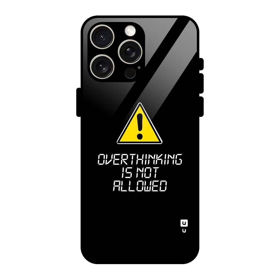 Over Thinking Glass Back Case for iPhone 15 Pro Max