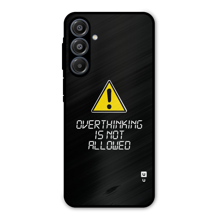 Over Thinking Metal Back Case for Galaxy A16 5G