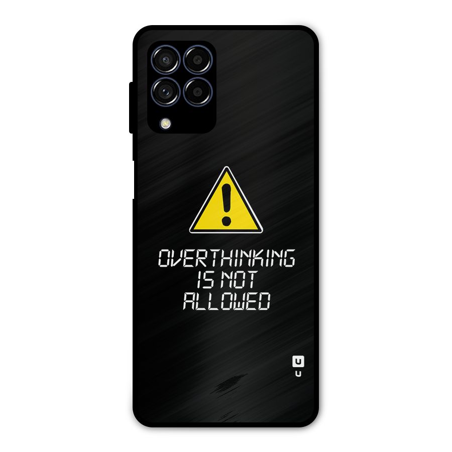 Over Thinking Metal Back Case for Galaxy M53 5G