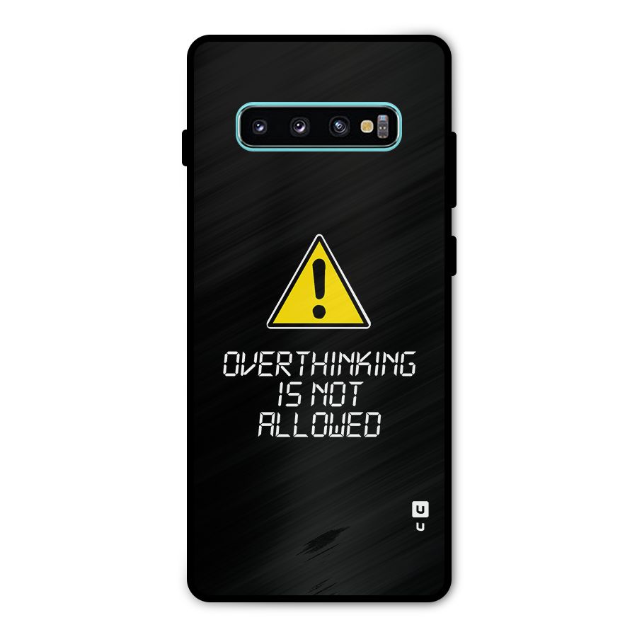 Over Thinking Metal Back Case for Galaxy S10 Plus