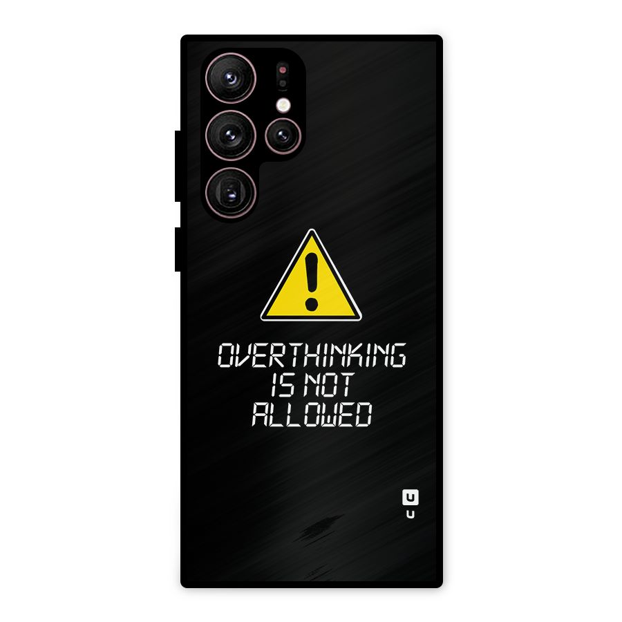 Over Thinking Metal Back Case for Galaxy S22 Ultra 5G