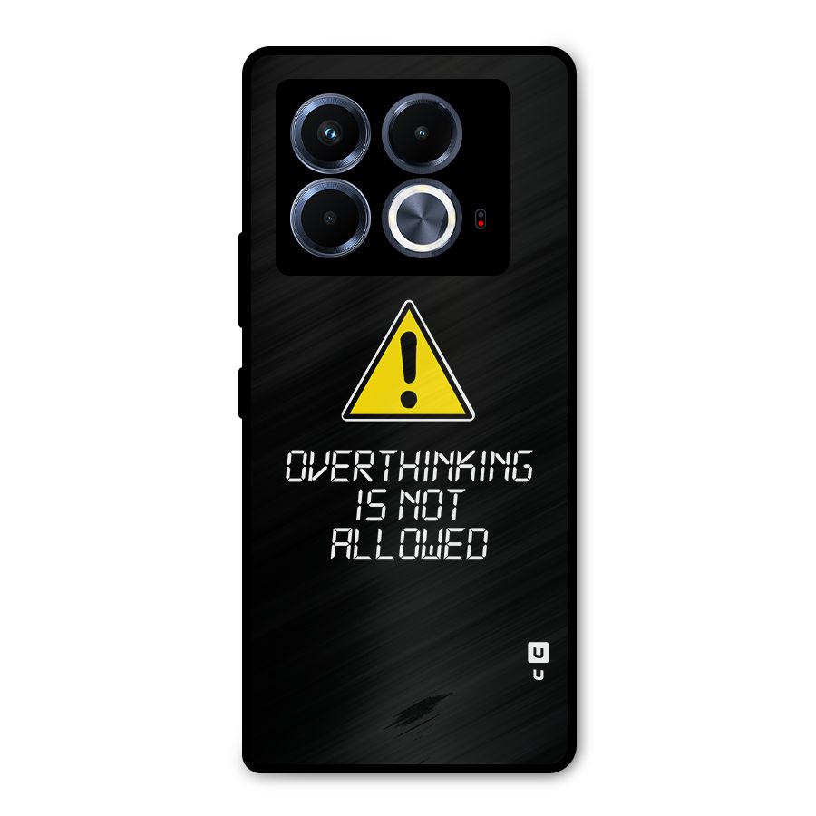 Over Thinking Metal Back Case for Infinix Note 40 5G