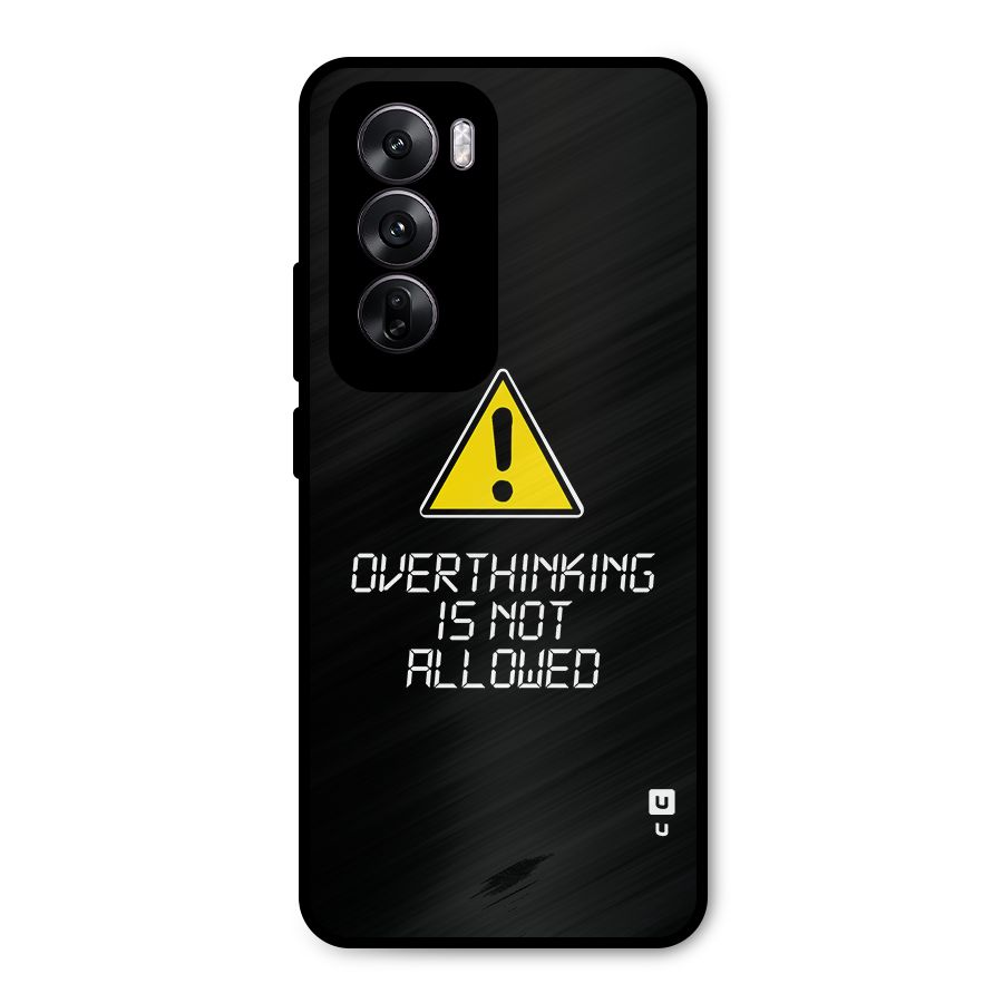 Over Thinking Metal Back Case for Oppo Reno12