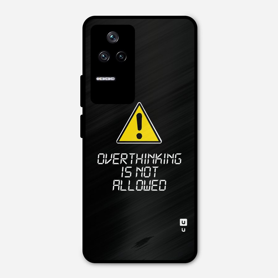 Over Thinking Metal Back Case for Poco F4 5G