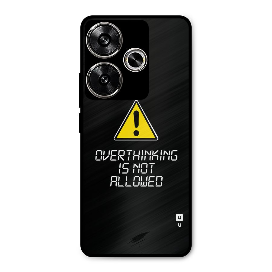 Over Thinking Metal Back Case for Poco F6