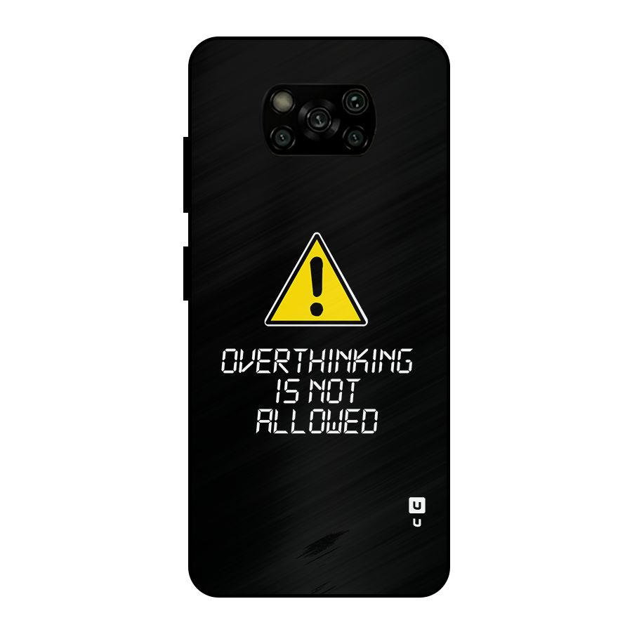 Over Thinking Metal Back Case for Poco X3