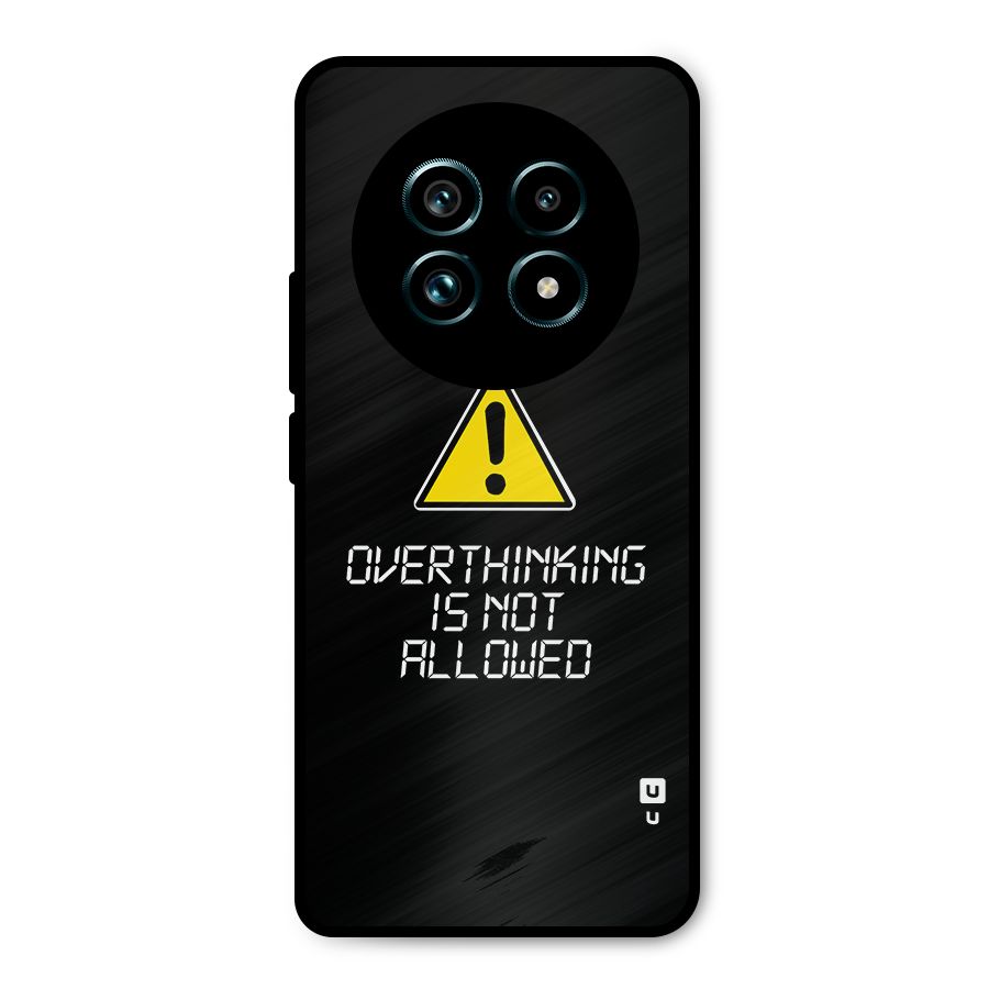 Over Thinking Metal Back Case for Realme 13 Pro Plus