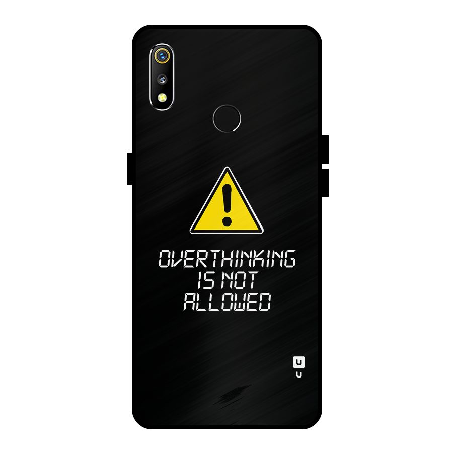 Over Thinking Metal Back Case for Realme 3