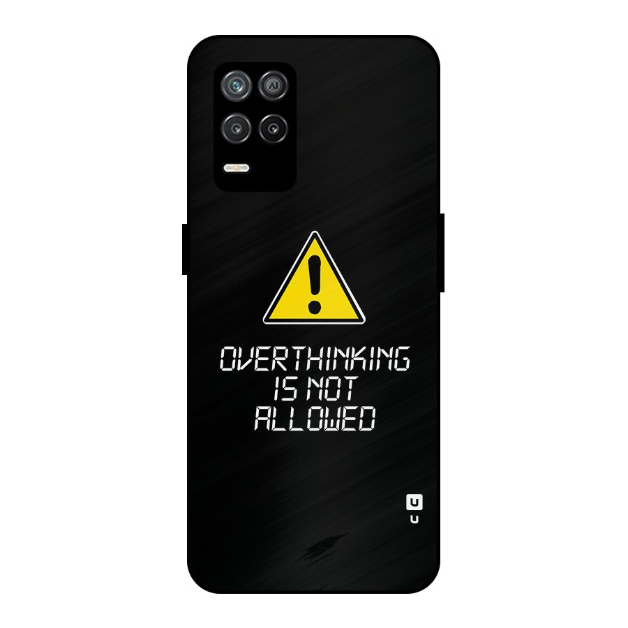 Over Thinking Metal Back Case for Realme 8 5G