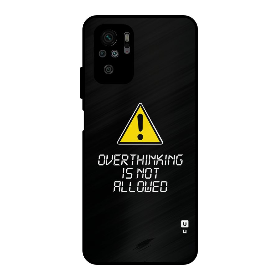 Over Thinking Metal Back Case for Redmi Note 10S