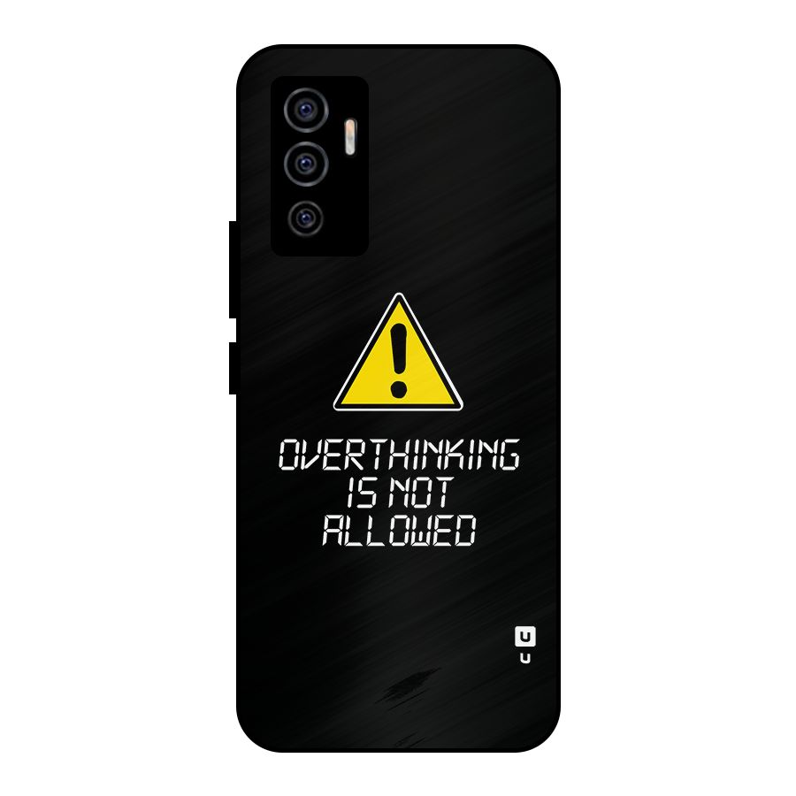 Over Thinking Metal Back Case for Vivo V23e