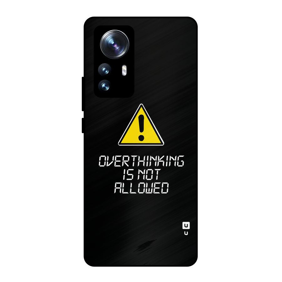 Over Thinking Metal Back Case for Xiaomi 12 Pro