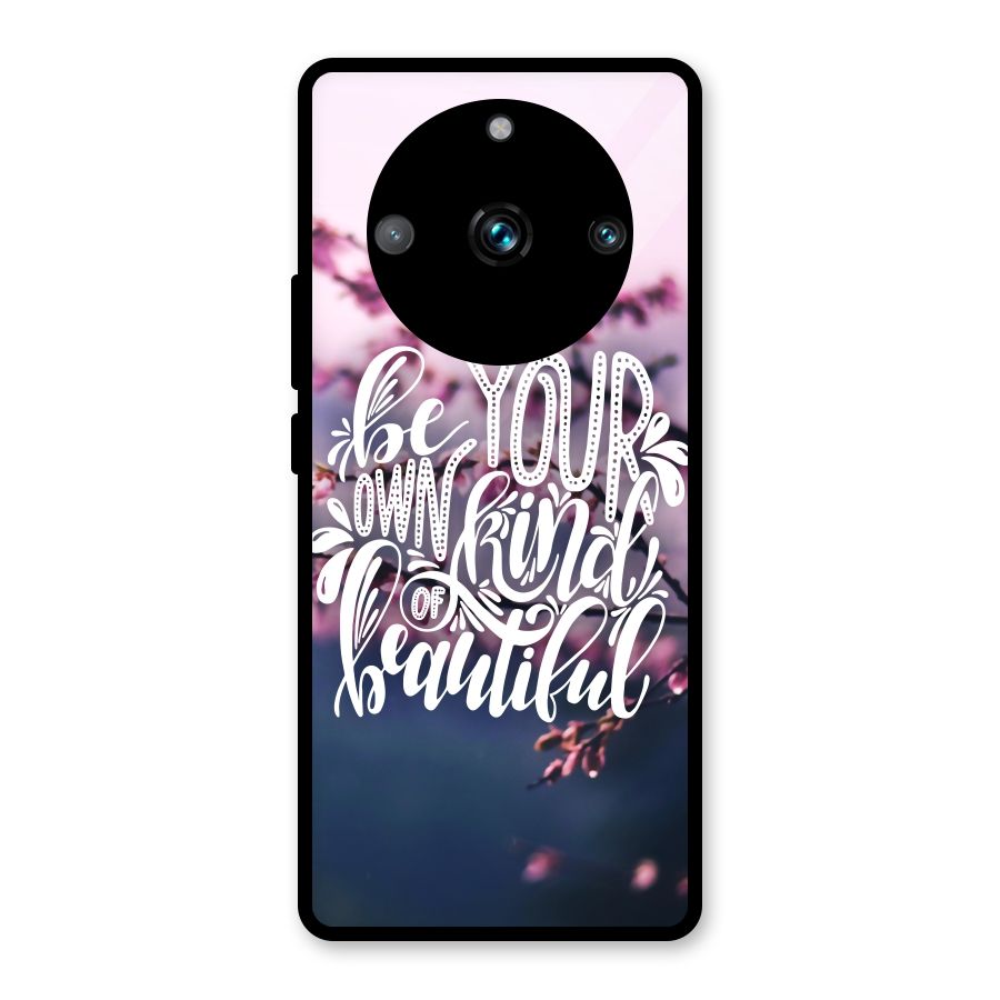 Own Kind of Beautiful Glass Back Case for Realme 11 Pro