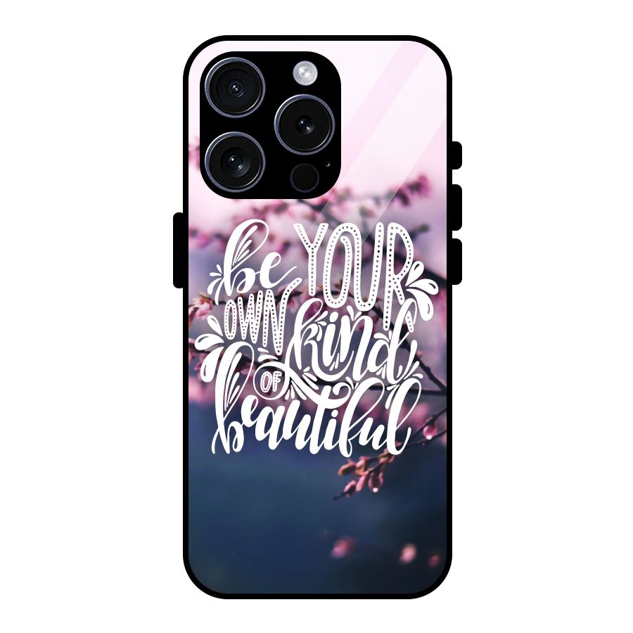 Own Kind of Beautiful Glass Back Case for iPhone 15 Pro