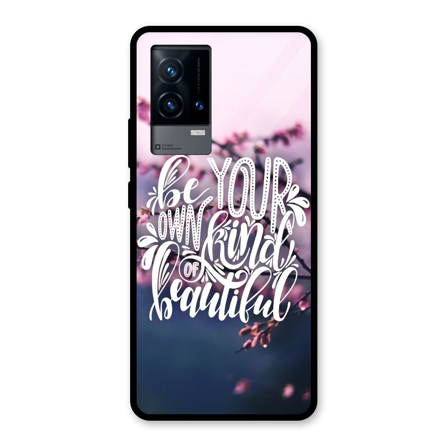 Own Kind of Beautiful Glass Back Case for iQOO 9 5G