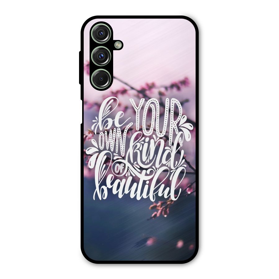 Own Kind of Beautiful Metal Back Case for Galaxy F34