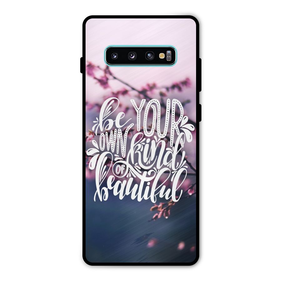 Own Kind of Beautiful Metal Back Case for Galaxy S10 Plus