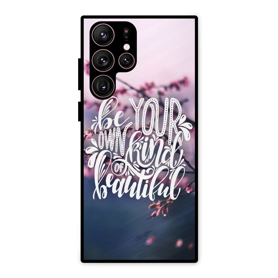 Own Kind of Beautiful Metal Back Case for Galaxy S22 Ultra 5G
